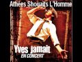 Yves Jamait en  concert               Ahées Shouaits L&rsquo;Homme