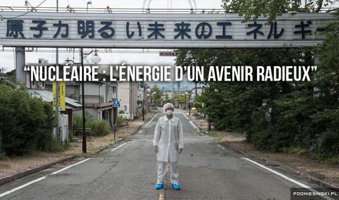 Fukushima – Paris : Qui aura le courage de sortir du nucléaire ?