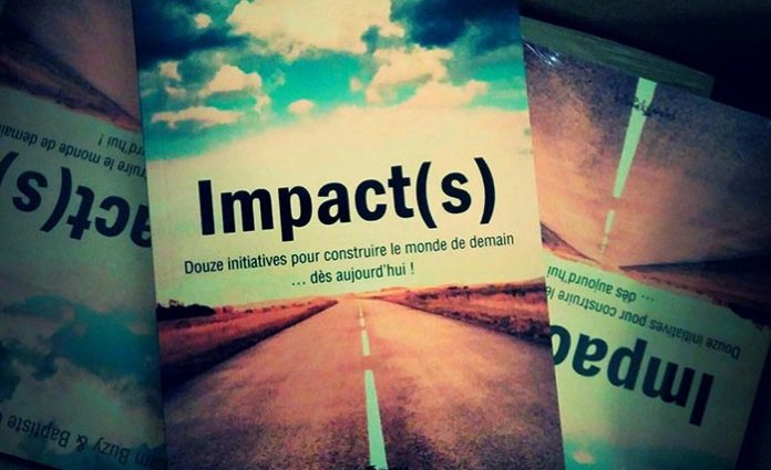 Impact(s) : Douze initiatives pour construire le monde de demain