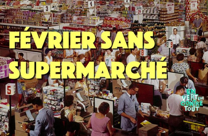 « Février sans supermarché » : l’initiative gagne la France !