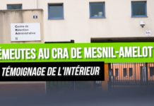 Émeutes au CRA de Mesnil-Amelot : La faim, la peur et le manque d’hygiène à l’origine de la colère