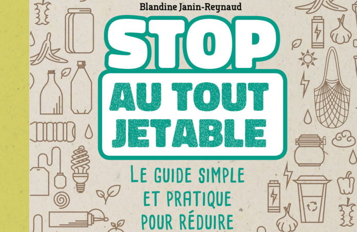 Stop au tout jetable : le guide simple et pratique pour réduire ses déchets