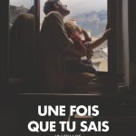 une-fois-que-tu-sais
