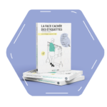 La face cachée des étiquettes – SloWeAre – badge intégration