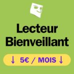 Lecteur Bienveillant (4)