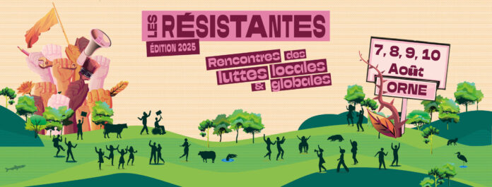 Les Résistantes 2025 : l’événement militant de l’été à ne pas rater Les Résistantes 2025 : l'événement militant de l'été à ne pas rater