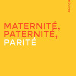 200203 Maternité, paternité, parité-original